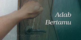 Adab Bertamu Tanpa Mengganggu Tuan Rumah Adab Bertamu