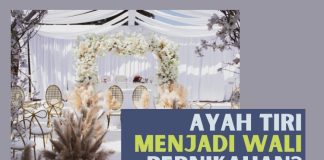 Ayah Tiri Menjadi Wali Nikah