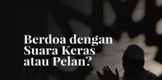 Berdoa Keras atau dalam Hati