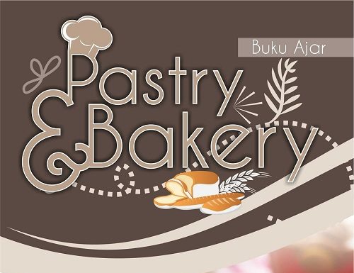 Review Buku Bahan Ajar Pastry and Bakery Buku Bahan Ajar Pastry and Bakery