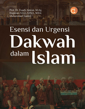 Buku Esensi dan Urgensi Dakwah dalam Islam
