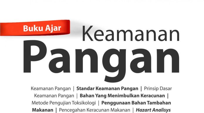 Buku Keamanan Pangan, Mulai dari Definisi hingga Standarnya Buku Keamanan Pangan