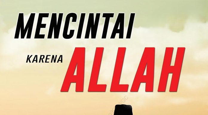 Cara Mencintai karena Allah Lillahi Ta'ala