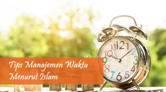 Cara Terbaik Mengelola Waktu