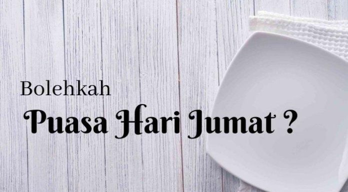 Hukum Berpuasa Hari Jumat, Benarkah Tidak Boleh? Hukum Berpuasa Hari Jumat Bolehkah