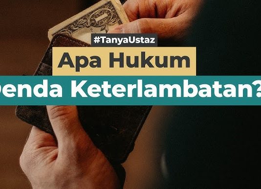 Hukum Denda Keterlambatan Bayar