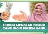 Hukum Menolak Memberikan Pinjaman