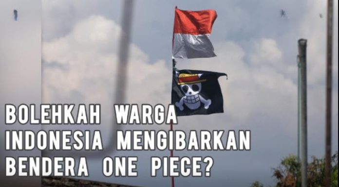 Hukum Pasang Bendera One Piece dalam Pandangan Islam Hukum Pasang Bendera One Piece