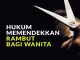 Hukum Wanita Berambut Pendek dalam Islam, Bolehkah? Hukum Wanita Berambut Pendek