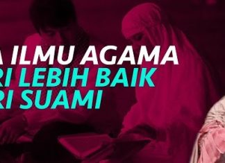 Istri Lebih Paham Agama