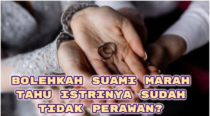 Istri Sudah Tidak Perawan, Suami Harus Bagaimana? Istri Sudah Tidak Perawan