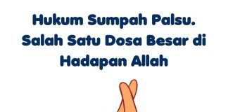 Konsekuensi Hukum Sumpah Palsu dalam Islam