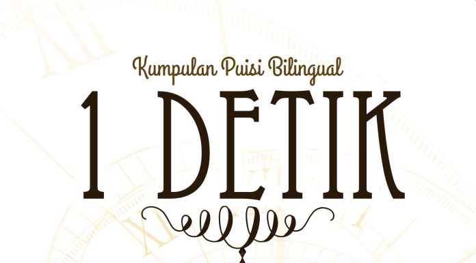 Pesona Keindahan Diksi dalam Kumpulan Puisi Bilingual “1 Detik” Kumpulan puisi bilingual “1 Detik”