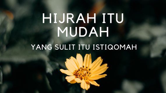 Menjaga Konsistensi Setelah Istiqomah