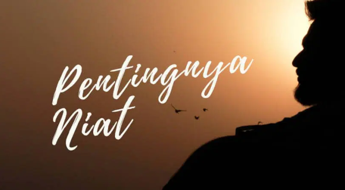 Niat Saja Sudah Berpahala Pentingnya Niat