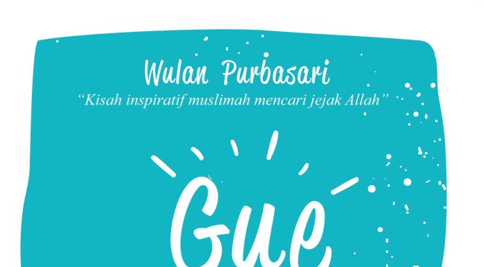 Novel Gue Cuma Butuh Allah