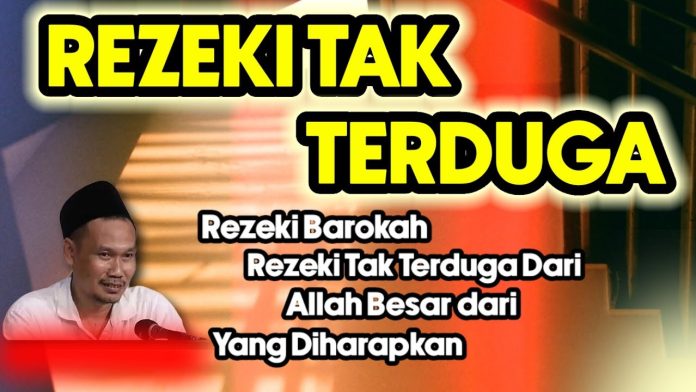 Rezeki yang Tidak Terduga