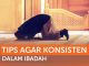 Tips Ibadah Konsisten