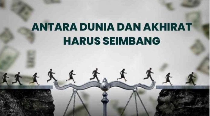 Tips Menyeimbangkan Dunia Akhirat