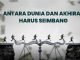 Tips Menyeimbangkan Dunia Akhirat