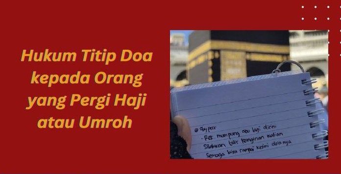 Titip doa jamaah haji umrah