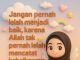 jangan lelah jadi baik istiqomah menjadi baik