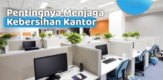 menjaga kebersihan tempat kerja