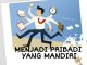 tips menjadi pribadi mandiri